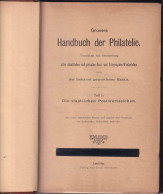 Grosses Handbuch Der Philatelie, Teil I Die Staatlichen Postwertzeichen, 1896, Leipzig - Autres & Non Classés