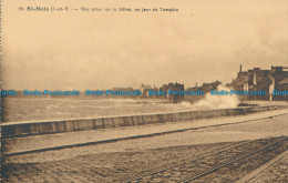 R028968 St. Malo. Vue Prise Sur Le Sillon Un Jour De Tempete. A. Lamire. No 18 - Wereld