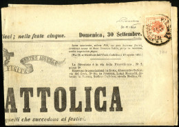 Cover 1866, Giornale Unità Cattolica Del 30 Settembre 1866 Affrancato Con 2 Kreuzer Vermiglio Annullato "I.R. SPEDIZIONE - Lombardo-Venetien