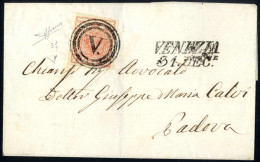 Cover VENEZIA 31.DEC + Annullo Muto (annullo M+SI) Su 15 Cent Rosso Vermiglio Chiaro I° Tipo, Lettera Spedita A Padova,  - Lombardo-Vénétie