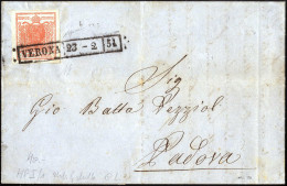 Cover 1851, Lettera Da Verona Il 23.2 Per Padova Affrancata Con 3 Kreuzer Rosso Carta A Mano, Firmata Gazzi, AD E Matl,  - Lombardije-Venetië