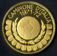 F.C.Juventus 1897, Campione D'italia 1971-72, Medaglia In Oro, Peso 10,1 G, Immagini Vedasi Catalogo Online - Altri & Non Classificati