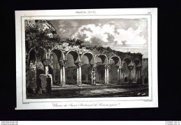 Cloitre,St.Bertrand De Comminges,France Incisione Del 1850 L'Univers Pittoresque - Avant 1900