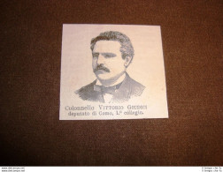 Il Colonnello Vittorio Giudici Nel 1877 Deputato Di Como - Antes 1900