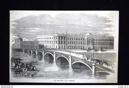 Il Nuovo Ponte In Ferro A St. Petersburg Incisione Del 1851 - Avant 1900