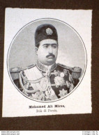 Mohamed Alì Mirza Scià Di Persia Nel 1908 - Sonstige & Ohne Zuordnung