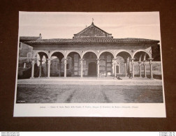 Arezzo Nel 1903 Chiesa Di Santa Maria Delle Grazie Disegno Benedetto Da Maiano - Sonstige & Ohne Zuordnung