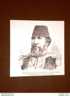 Hobbart Pascià Nel 1877 Grand'Ammiraglio In Turchia - Antes 1900