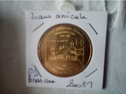 Médaille Touristique Monnaie De Paris 01 Amicale Bressane 2008 - 2008
