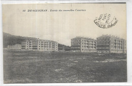 D 83.  DRAGUIGNAN. ENTREE DES NOUVELLES CASERNES CARTE ECRITE - Draguignan