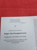 Doodsprentje Roger Van Droogenbroeck / Schepdaal 4/9/1943 Hamme 29/7/2001 ( Esther De Kinder ) - Religion &  Esoterik