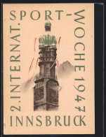 AK Innsbruck, 2. Internationale Sport-Woche 1947, Kirchturm  - Andere & Zonder Classificatie