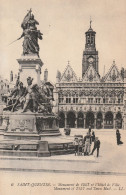 SAINT QUENTIN   Monument De 1557  Et Hotel De Ville - Saint Quentin