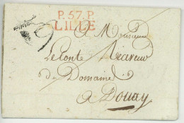 P.57.P LILLE Pour Douai 1817 Avec Franchise Deux Adresses - 1801-1848: Voorlopers XIX