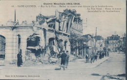 SAINT QUENTIN     (Guerre 1914  1918)  Rue De LaFere - Saint Quentin