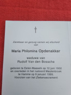 Doodsprentje Maria Philomina Opdenakker / Eelen Maaseik 12/6/1902 Hamme 9/1/1999 ( Rudolf Van Den Bossche ) - Religion &  Esoterik