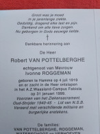 Doodsprentje Robert Van Pottelberghe / Hamme 4/7/1919 - 31/1/1999 ( Ivonne Roggeman ) - Religion & Esotérisme