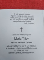 Doodsprentje Maria Tilley / Hamme 19/6/1904 - 3/2/1999 ( Henri De Beer ) - Religion & Esotericism