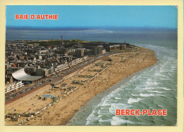 62. BERCK-PLAGE – La Magnifique Plage / La Baie D'Authie / Vue Aérienne (animée) (voir Scan Recto/verso) - Berck