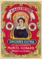 ETIQUETTE         NEUVE   CHICOREE    A LA PETITE BRETONNE MARCEL GODARD AWOINGT  PRES CAMBRAI - Cafés Y Achicoria