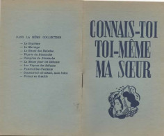 LIVRET RELIGIEUX DE 22 PAGES, CONNAIS TOI, TOI MEME, MA SOEUR   REF 16082 - Autres & Non Classés