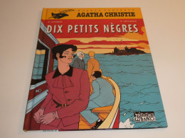 EO AGATHA CHRISTIE / DIX PETITS NEGRES / TBE - Ediciones Originales - Albumes En Francés