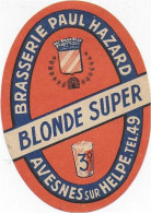 ETIQUETTE         NEUVE    BIERE  BLONDE SUPER BRASSERIE PAUL HAZARD AVESNES SUR HELPE NORD - Birra