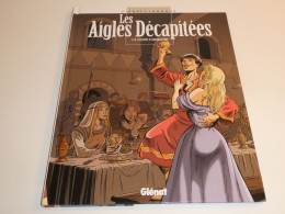 EO LES AIGLES DECAPITEES TOME 18 / TBE - Editions Originales (langue Française)