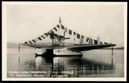 Posta Aerea - Documenti - Cartolina Fotografica Crociera Aerea Italia/Brasile "Apparecchio Atlantico Col Gran Pavese" -  - Autres & Non Classés