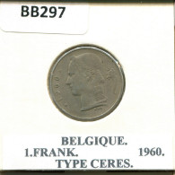 1 FRANC 1960 Französisch Text BELGIEN BELGIUM Münze #BB297.D.A - 1 Franc