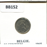 25 CENTIMES 1965 DUTCH Text BÉLGICA BELGIUM Moneda #BB152.E.A - 25 Cents