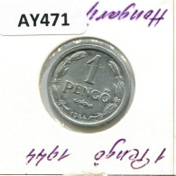 1 PENGO 1944 HUNGARY Coin #AY471.U.A - Ungheria