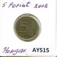 5 FORINT 2002 HUNGRÍA HUNGARY Moneda #AY515.E.A - Hungría