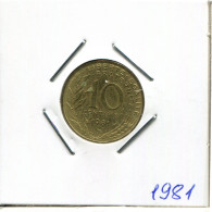 10 CENTIMES 1981 FRANCIA FRANCE Moneda #AK871.E.A - 10 Centimes