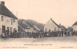 MONTAIGU (Aisne) - Place De La Halle - Voyagé 1905 (2 Scans) - Altri & Non Classificati