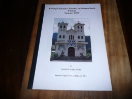 CHINE TAMOTSU NAKAMURA VISITING CHRISTIAN CHURCHES IN SALWEEN BASIN YUNNAN SUMMER 2010 JAPANESE ALÏNE NEWS 2011 - Bible, Christianisme