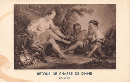 ARTS - Tableau - Retour De Chasse De Diane - Boucher  - Carte Postale Ancienne - Pintura & Cuadros