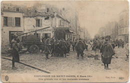 93 Explosion De SAINT-DENIS 4 Mars 1916 - Une Grande Rue Et Les Maisons Voisines - Saint Denis