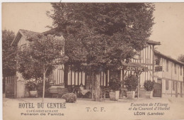 Léon, Hôtel Du Centre Touring Club De France- Excursion Etang Et Courant D'Huchet - Pension De Famille - Autres & Non Classés