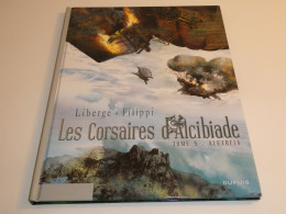 EO LES CORSAIRES D'ALCIBIADE TOME 5 / TBE - Originele Uitgave - Frans