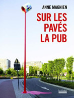 Sur Les Pavés La Pub - Andere & Zonder Classificatie