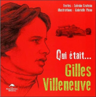 Qui était... Gilles Villeneuve - Andere & Zonder Classificatie