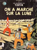 Tintin - On A Marché Sur La Lune - 1954 - B11 - Eerste Editie - 3ème Trimestre - Erstausgaben