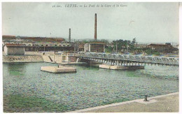 34 SETE CETTE  LE PONT DE LA GARE ET LA GARE - Sete (Cette)