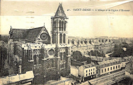 *CPA - 93 - SAINT DENIS - L'Abbaye Et La Légion D'Honneur - Saint Denis