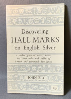 Discovering Hall Marks Pn English Silver - Zilvermerken - Zilver Verzamelen - Libri Sulle Collezioni