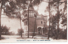 LA BAULE ( 44 ) - Hôtel Du Vieux Moulin - La Baule-Escoublac