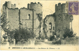 Carte Postale. Bourbon-L'Archambault. Les Ruines Du Château. Circulée - Bourbon L'Archambault