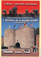 80. PERONNE - L'Historial De La Grande Guerre 1914-1918 (voir Scan Recto/verso) - Peronne