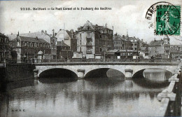 *CPA - 90 - BELFORT - Le Pont Carnot Et Le Faubourg Des Ancêtres - Belfort - Stad